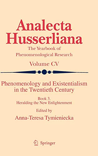 Phenomenology and Existentialism in the Twenthieth Century Book III. Heralding  [Hardcover]