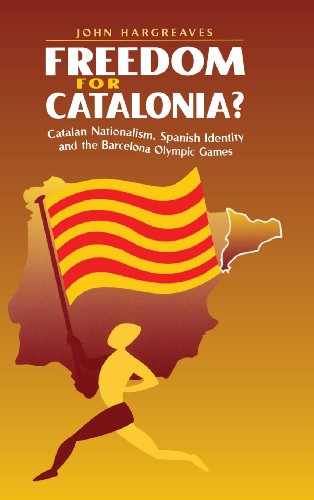 Freedom for Catalonia Catalan Nationalism, Spanish Identity and the Barcelona  [Hardcover]