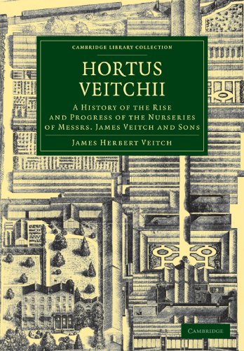 Hortus Veitchii A History of the Rise and Progress of the Nurseries of Messrs J [Paperback]