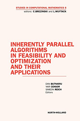 Inherently Parallel Algorithms in Feasibility and Optimization and their Applica [Hardcover]
