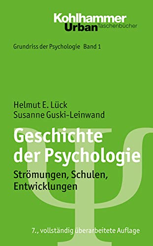 Geschichte der Psychologie Stromungen, Schulen, Entwicklungen [Paperback]