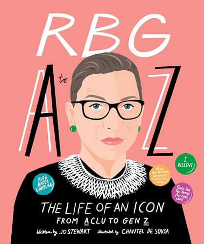 RBG A to Z The Life of An Icon from ACLU To Gen Z [Hardcover]