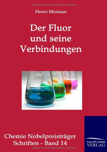 Fluor und Seine Verbindungen [Paperback]