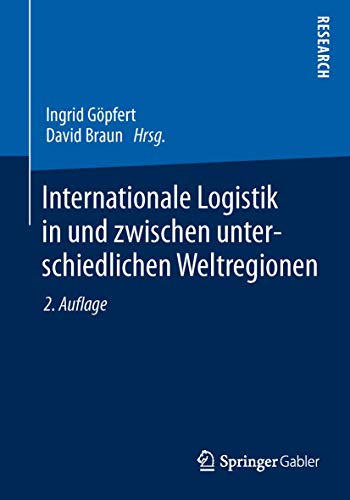 Internationale Logistik in und zwischen unterschiedlichen Weltregionen [Paperback]