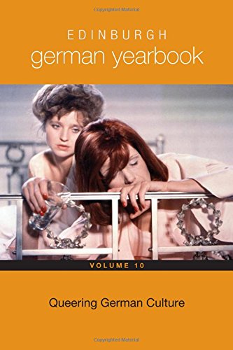 Edinburgh German Yearbook 10  Queering German Culture [Hardcover]