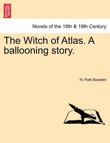 Witch of Atlas a Ballooning Story [Paperback]