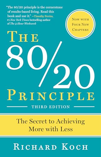 The 80/20 Principle, Expanded and Updated The Secret to Achieving More with Les [Paperback]