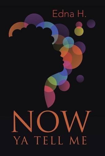 Now Ya Tell Me [Hardcover]