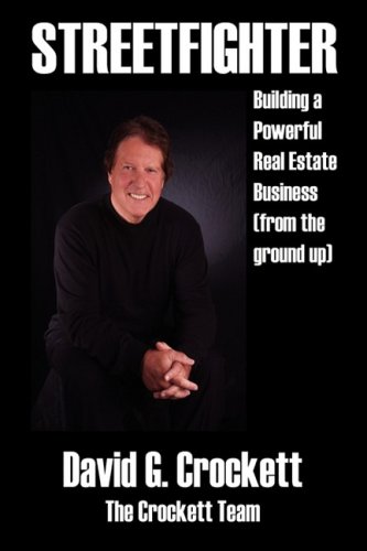 Streetfighter Building A Powerful Real Estate Business (from The Ground Up) [Paperback]