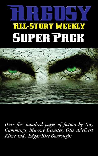 Argosy All-Story Weekly Super Pack [Hardcover]