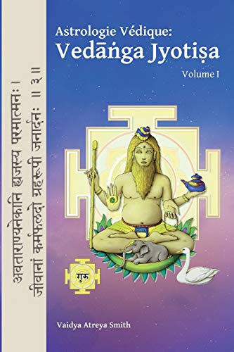 Astrologie Vedique   Vedanga Jyotisa [Paperback]