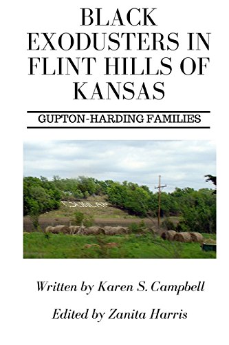 Black Exodusters in Flint Hills of Kansas   Gupton-Harding Families [Paperback]