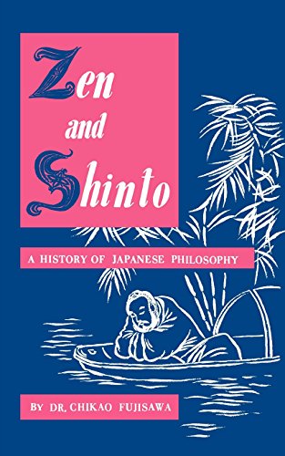 Zen And Shinto A History Of Japanese Philosophy [Paperback]