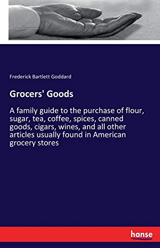 Grocers' Goods [Paperback]