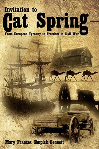 Invitation To Cat Spring From European Tyranny To Freedom To Civil War [Paperback]