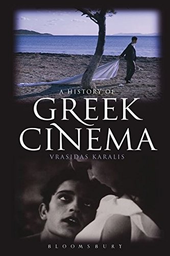 A History of Greek Cinema [Paperback]
