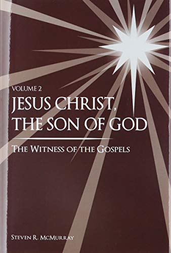 Jesus Christ, the Son of God, the Witness of the Gospels [Hardcover]