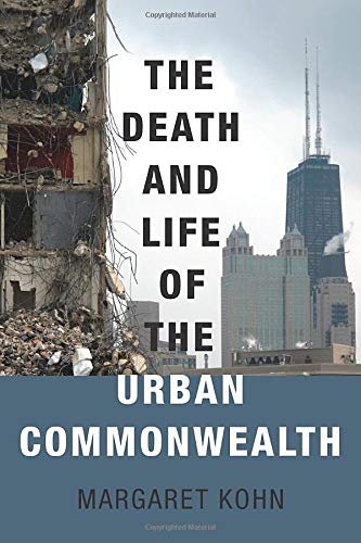 The Death and Life of the Urban Commonwealth [Paperback]