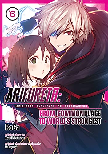 Arifureta From Commonplace to World's Strongest (Manga) Vol. 6 [Paperback]