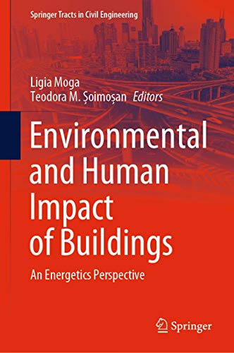 Environmental and Human Impact of Buildings An Energetics Perspective [Hardcover]
