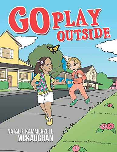 Go Play Outside [Paperback]