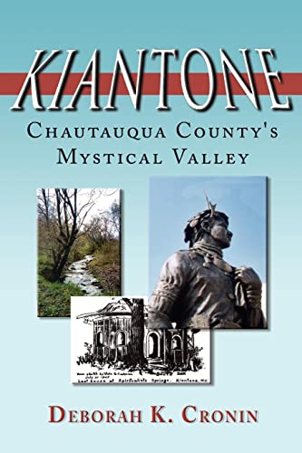 Kiantone  Chautauqua County's Mystical Valley [Paperback]