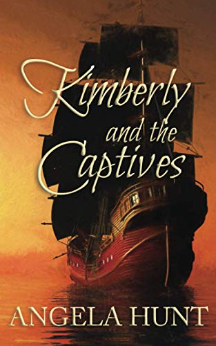 Kimberly and the Captives [Paperback]