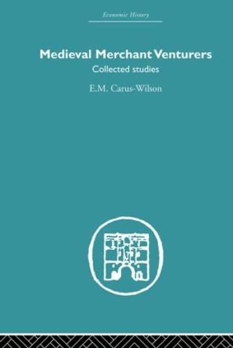 Medieval Merchant Venturers Collected Studies [Paperback]