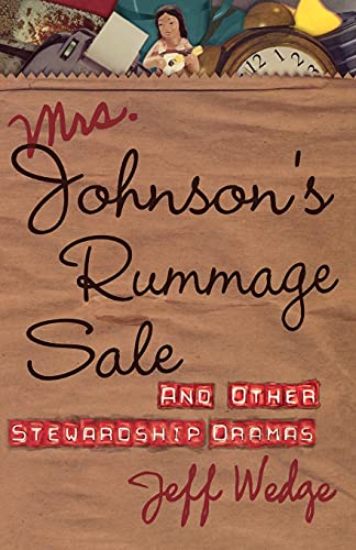 Mrs Johnson's Rummage Sale  And Other Stewardship Dramas [Paperback]