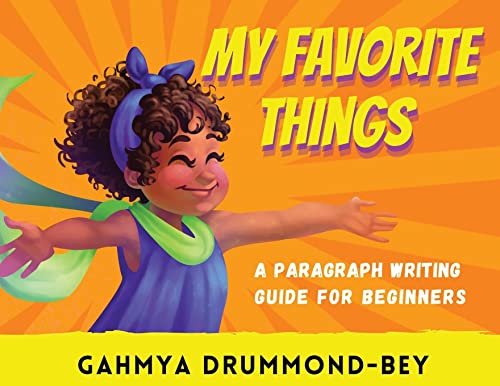 My Favorite Things  A Paragraph Writing Guide for Beginners [Paperback]