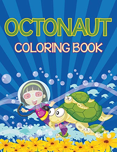Octonauts Coloring Book (Sea Creatures Edition) [Paperback]