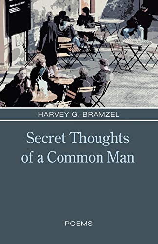 Secret Thoughts of a Common Man [Paperback]
