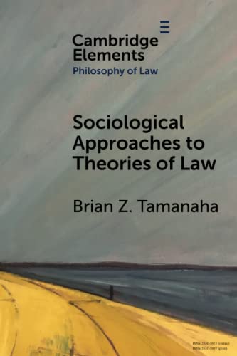 Sociological Approaches to Theories of Law [Paperback]