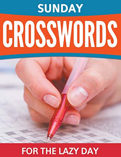 Sunday Crosswords For The Lazy Day [Paperback]