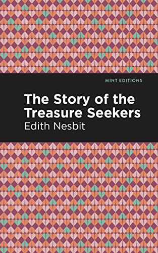The Story of the Treasure Seekers [Hardcover]