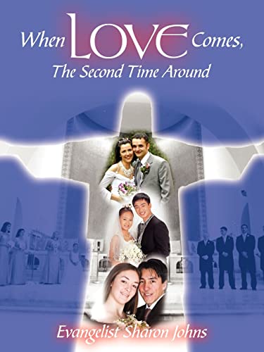 When Love Comes the Second Time Around [Paperback]