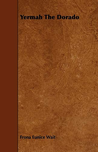 Yermah the Dorado [Paperback]