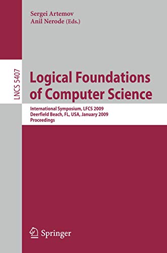 Logical Foundations of Computer Science International Symposium, LFCS 2009, Dee [Paperback]