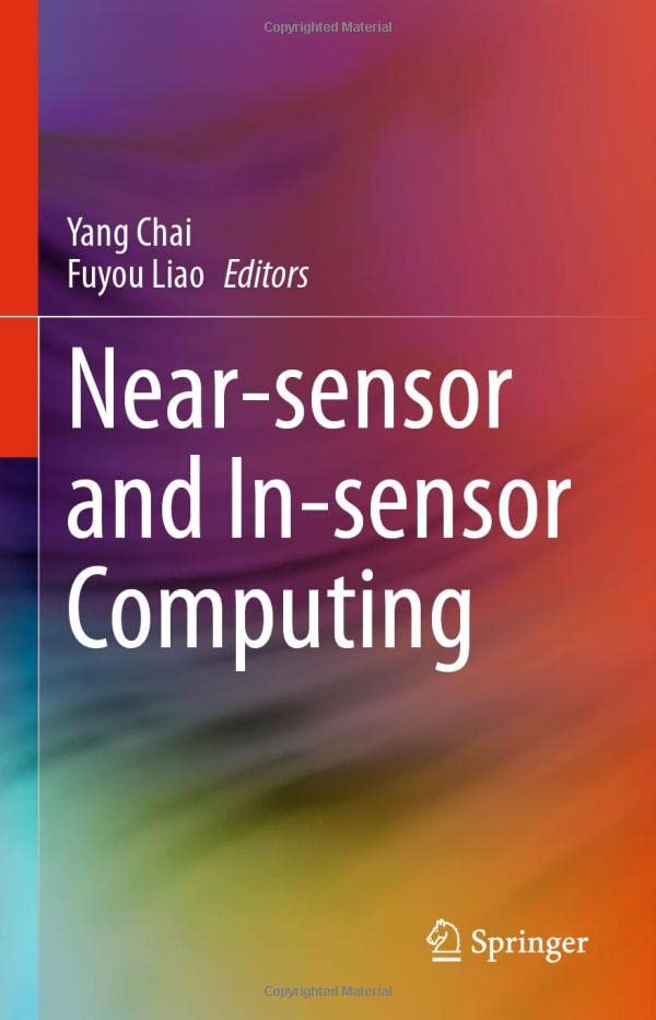 Near-sensor and In-sensor Computing [Hardcover]