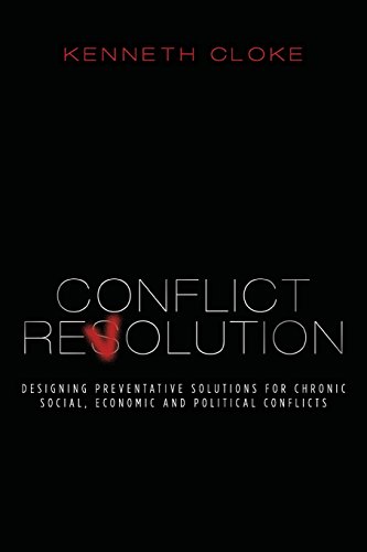 Conflict Revolution Designing Preventative Solutions For Chronic Social, Econom [Paperback]