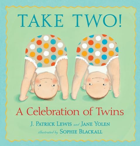 Take Two A Celebration of Twins [Hardcover]