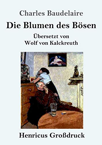 Die Blumen Des Boesen (Grossdruck)