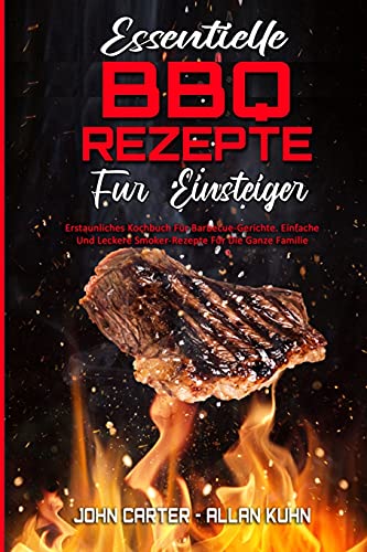 Essentielle Bbq-Rezepte Fur Einsteiger