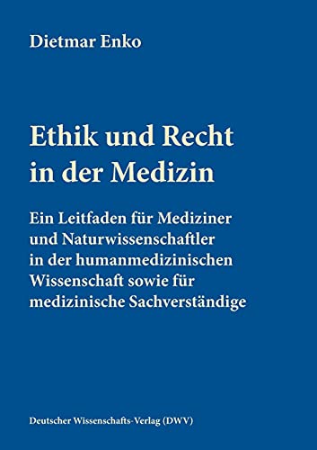 Ethik Und Recht In Der Medizin