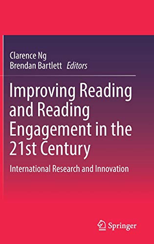 Improving Reading and Reading Engagement in the 21st Century International Rese [Hardcover]