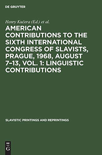 Linguistic Contributions  Aus American Contributions to the Sixth Internationa [Hardcover]