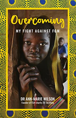 Overcoming My Fight Against FGM [Paperback]