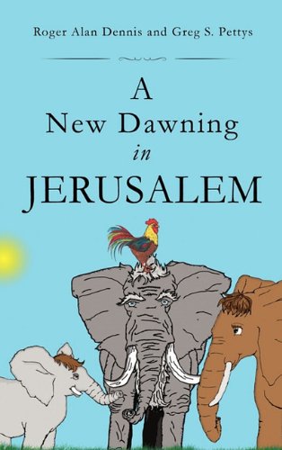 A New Dawning In Jerusalem [Hardcover]