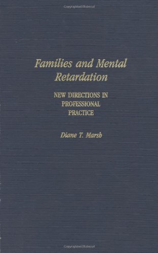 Families And Mental Retardation New Directions In Professional Practice [Hardcover]