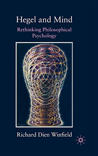 Hegel and Mind Rethinking Philosophical Psychology [Hardcover]